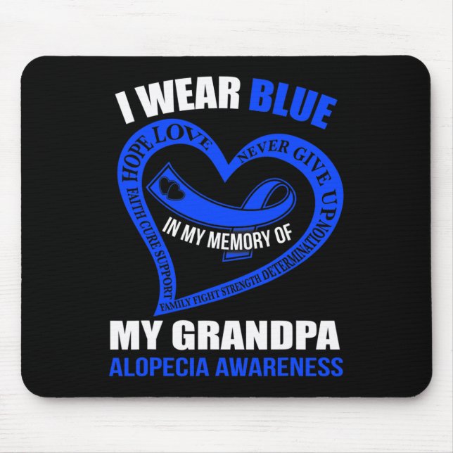 In meiner Erinnerung an meine Opa ALOPECIA AWARENE Mousepad (Vorne)