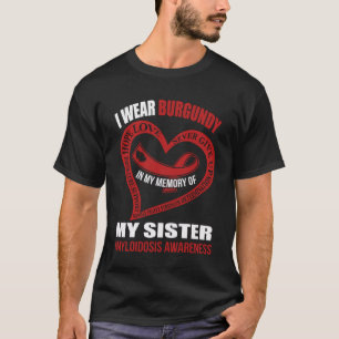 In meiner Erinnerung an meine Schwester AMYLOIDOSI T-Shirt