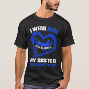 In meiner Erinnerung an meine Schwester GBS AWAREN T-Shirt