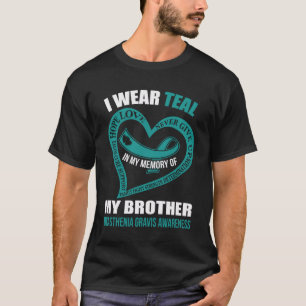 In meiner Erinnerung an meinen Bruder MYASTHENIA G T-Shirt