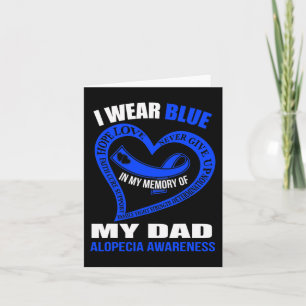 In meiner Erinnerung an meinen Vater ALOPECIA AWAR Karte