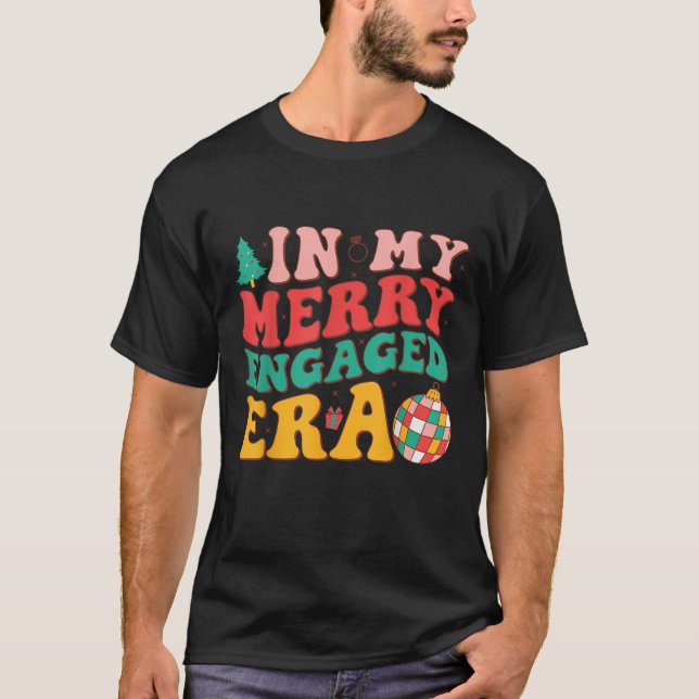 In meiner frohen Verlobten Ära Groovy Xmas Wedding T-Shirt (Vorderseite)