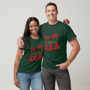 In Meiner Fröhlichen Ära Weihnachtszitat T-Shirt
