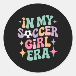 In Meiner Fußball-Mädchen-Ära Groovy Tee Fußll Mäd Runder Aufkleber