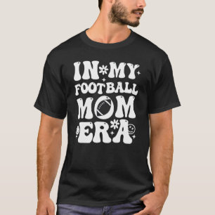 In meiner Fußball-Mama Era Funny American Football T-Shirt