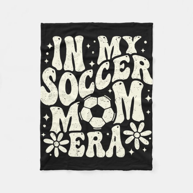In meiner Fußball-Mama Era Soccer Mama Mama Leben  Fleecedecke (Vorderseite)