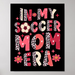 In meiner Fußball-Mama Poster