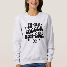 In meiner Fußball-Mama Sweatshirt