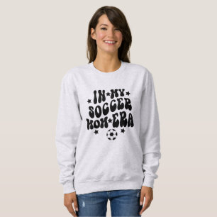 In meiner Fußball-Mama Sweatshirt