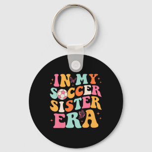 In Meiner Fußball-Schwester-Ära Groovy Fußball-Sch Schlüsselanhänger