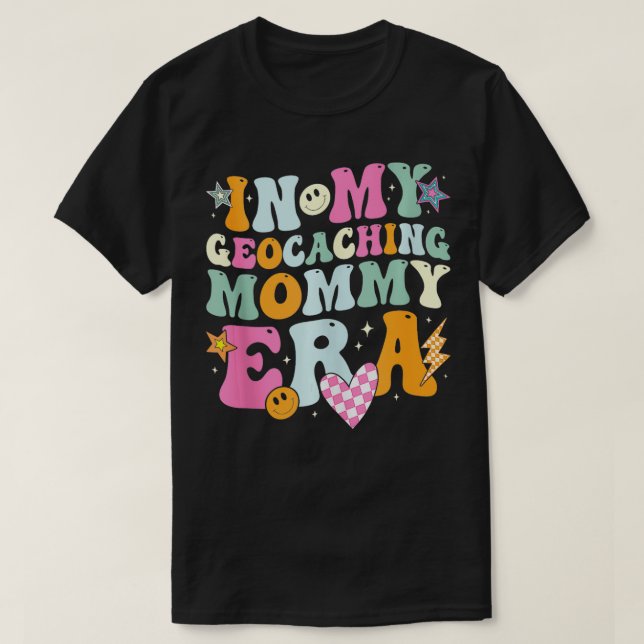 In meiner Geocaching Mommy Era Retro für Mama Frau T-Shirt (Design vorne)