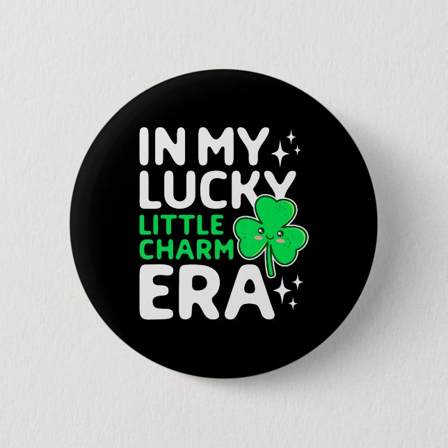 In Meiner Glücksbringer-Ära Shamrock St Patricks  Button (Vorderseite)