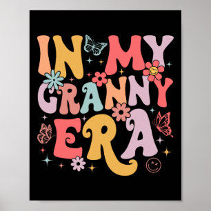 In meiner Granny Ära Groovy Retro Mütter Day Butte Poster