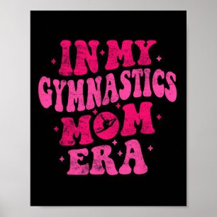 In meiner Gymnastik Mama Erbe Funny Gymnastics Mam Poster