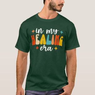 In meiner Heilzeit ist die psychische Gesundheit b T-Shirt