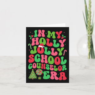 In meiner Holly Xmas Jolly School Counselor Era Ch Karte