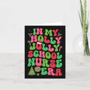 In meiner Holly Xmas Jolly School Nurse Ära Weihna Karte
