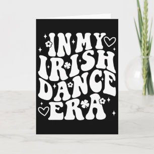 In meiner irischen Tanz-Ära Groovy Shamrock Tänzer Karte