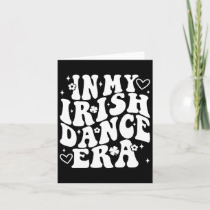 In meiner irischen Tanz-Ära Groovy Shamrock Tänzer Karte