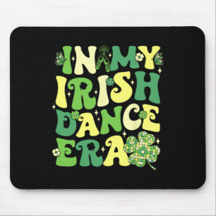In meiner irischen Tanz-Ära St. Patricks Day Mädch Mousepad