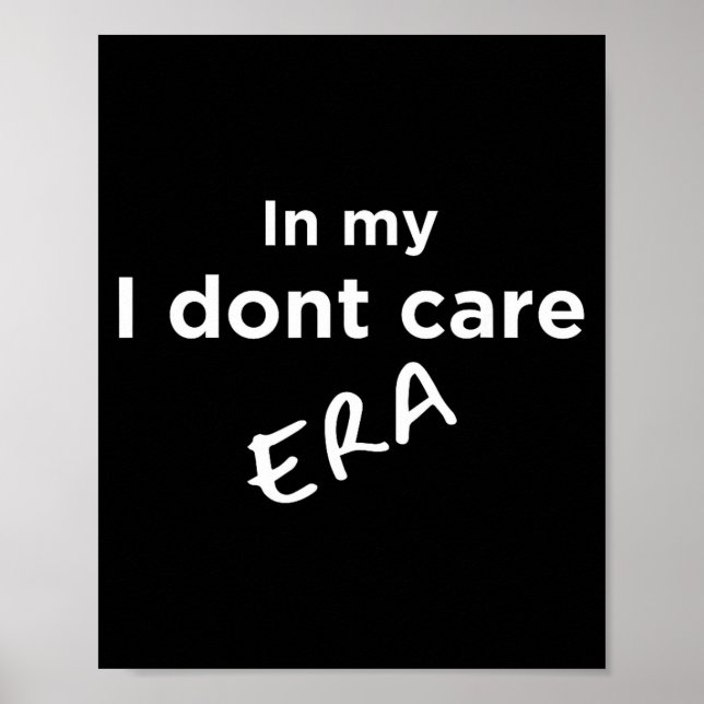 In meiner 'Ist mir egal'-Ära Poster (Vorne)