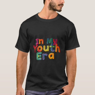 In meiner Jugend T-Shirt