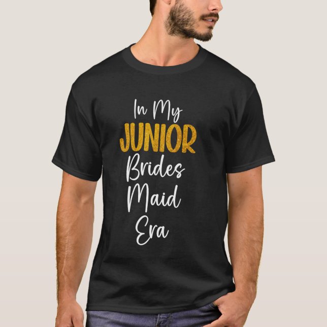 In meiner Junior Bridesmaid Era Wedding Party Bach T-Shirt (Vorderseite)