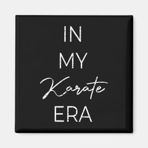 In meiner Karate Ära 1 Magnet