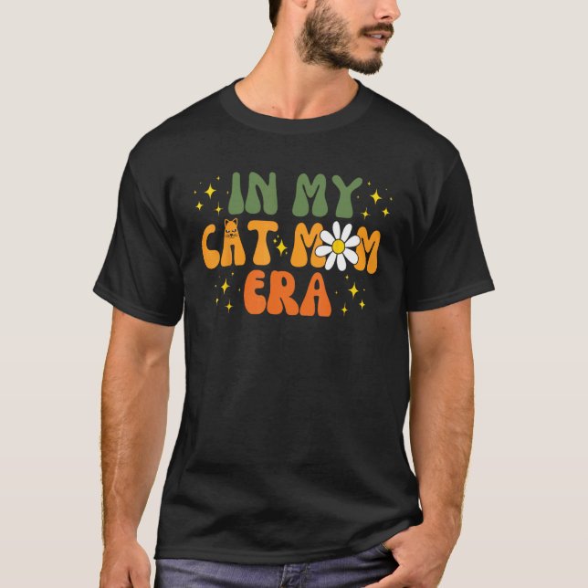 In meiner Katzenmutter-Ära 1 T-Shirt (Vorderseite)