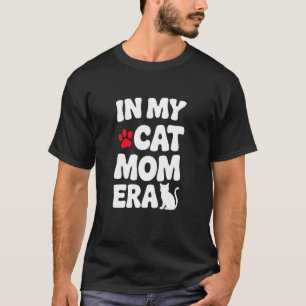 In Meiner Katzenmutter-Ära Lustige Katzenliebhaber T-Shirt