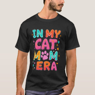 In meiner Katzenmutter-Ära Lustiges T-Shirt Mutter