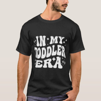 In meiner Kleinkindzeit, Elternleben, Eltern Humor T-Shirt