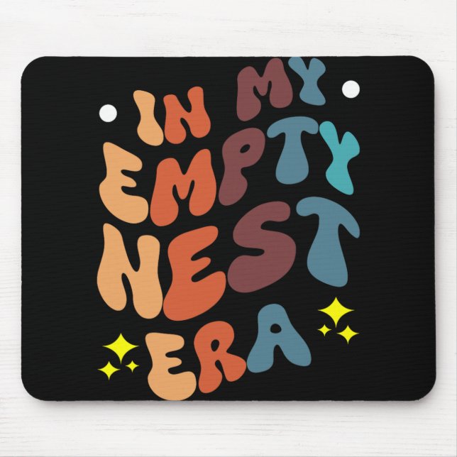 In meiner Leere-Nest-Phase  Mousepad (Vorne)