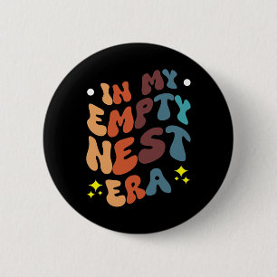 In meiner leeren Nest-Ära  Button