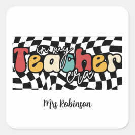 In meiner Lehrerära Retrolehrer Quadratischer Aufkleber