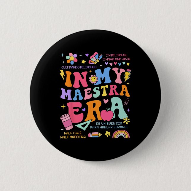 In Meiner Maestra-Ära Cinco De Mayo Spanisch Mexik Button (Vorderseite)
