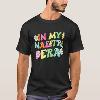 in Meiner Maestra-Ära Spanischlehrer Zweisprachig T-Shirt