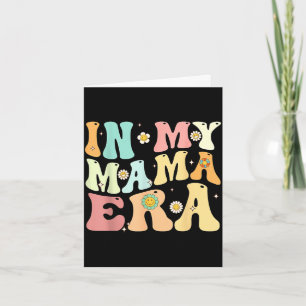In meiner Mama-Ära groovy retro Mutter Muttertag Karte