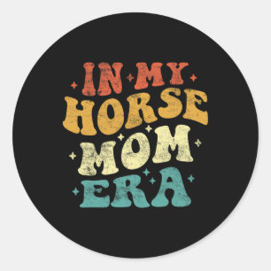 In meiner Mama Era Funny Horse Mama Vintag Mutter Runder Aufkleber