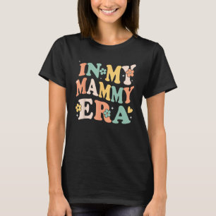In meiner Mammy-Ära Funny Sarcastic Groovy Retro M T-Shirt