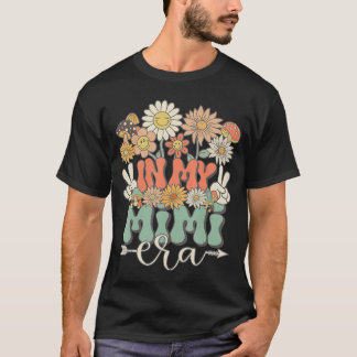 In Meiner Mimi-Ära Florale Hippie Groovy Retro-Pas T-Shirt