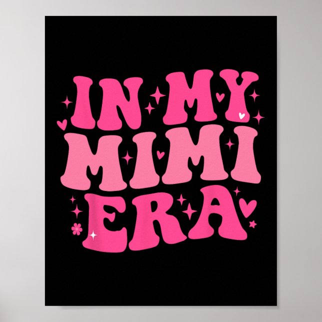In meiner Mimi Era Funny Sarcastic Groovy Retro Mu Poster (Vorne)