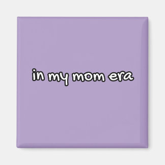 in meiner Mutter-Ära Magnet