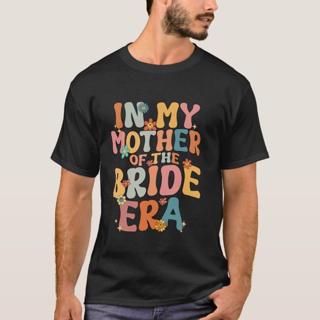 In meiner Mutter der Brautmutter Mutter der Braut T-Shirt (Vorderseite)