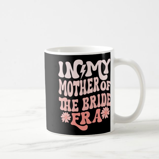 In meiner Mutter der Brautzeit Mama der Braut 2 Kaffeetasse (Rechts)