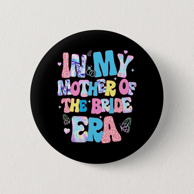 In meiner Mutter der Bride Era Groovy Bachelorette Button (Vorderseite)