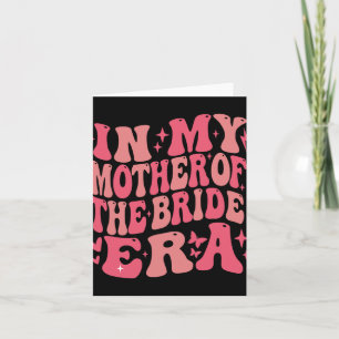 In meiner Mutter der Bride Era Groovy Bachelorette Karte