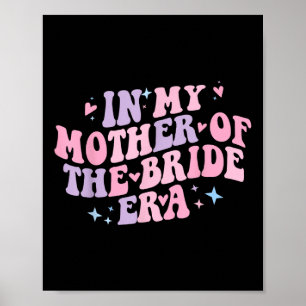 In meiner Mutter der Bride Era Groovy Bachelorette Poster