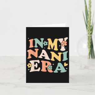 In meiner Nani-Ära lustig sarkastisch groovy retro Karte