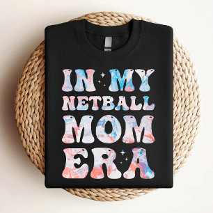In meiner Netball-Mama Ära farbenfrohe Netball-Mam T-Shirt